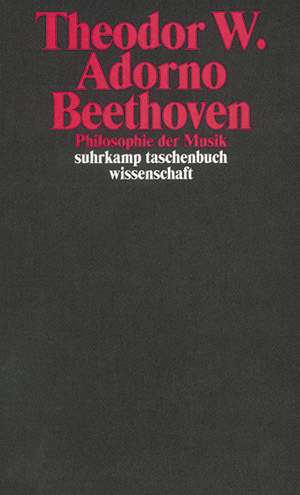 Suhrk.TB.Wi.1727 Adorno.Beethoven - Theodor W. Adorno - Bücher -  - 9783518293270 - 