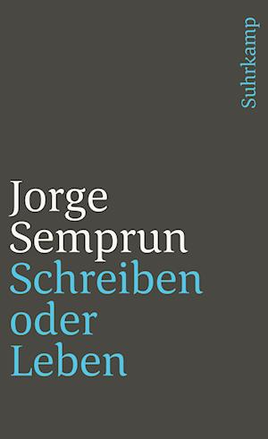 Cover for Jorge Semprun · Suhrk.TB.2727 Semprun.Schreiben o.Leben (Book)