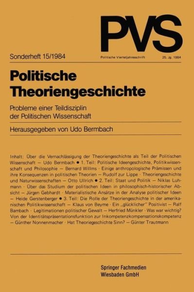 Cover for Udo Bermbach · Politische Theoriengeschichte: Probleme Einer Teildisziplin Der Politischen Wissenschaft - Politische Vierteljahresschrift Sonderhefte (Paperback Book) [1984 edition] (1985)