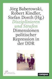 Cover for Baberowski, Jörg; Kindler, Robert; Donth, Stefan · Disziplinieren und Strafen (Book)