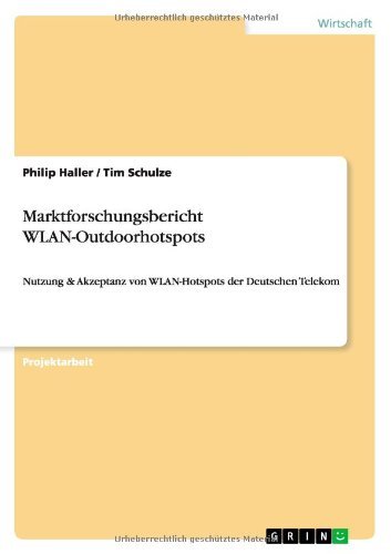Cover for Haller · Marktforschungsbericht WLAN-Outd (Bog) [German edition] (2013)
