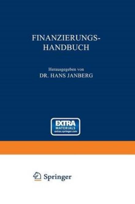Cover for Hans Janberg · Finanzierungs-Handbuch (Paperback Book) [2nd 2. Aufl. 1970. Softcover Reprint of the Origin edition] (1970)