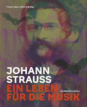 Cover for Thomas Aigner · Johann Strauss (Book) (2024)