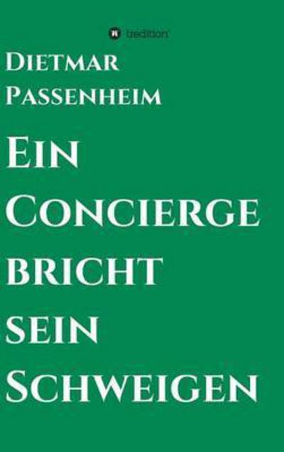 Cover for Passenheim · Ein Concierge bricht sein Sc (Book) (2016)