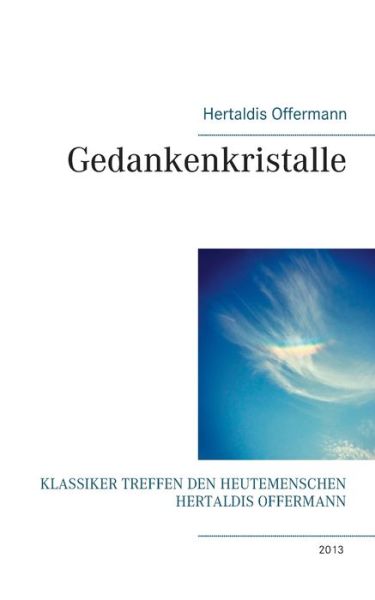 Cover for Offermann · Gedankenkristalle (Book) (2016)