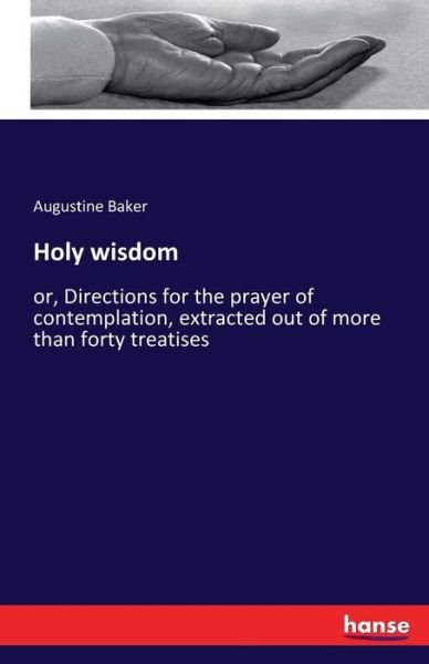Cover for Baker · Holy wisdom (Bok) (2016)