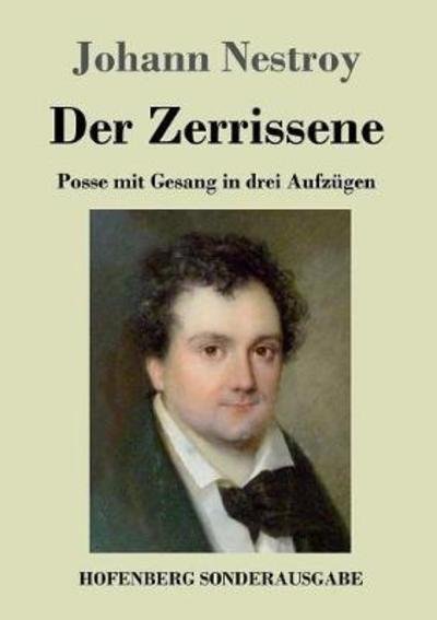 Cover for Johann Nestroy · Der Zerrissene (Taschenbuch) (2018)
