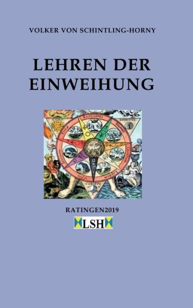 Cover for Volker Von Schintling-Horny · Lehren der Einweihung (Hardcover bog) (2021)