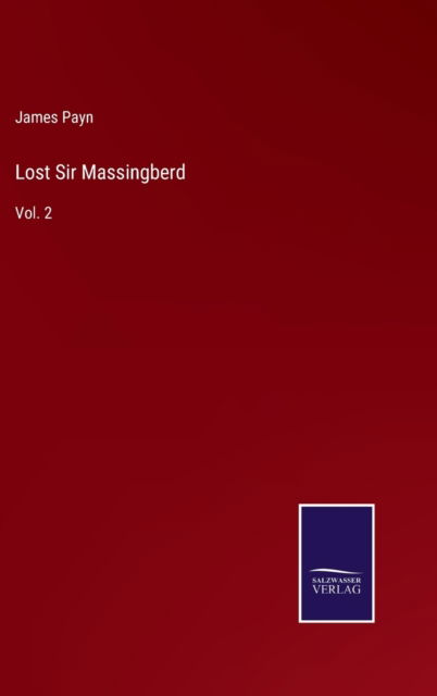Cover for James Payn · Lost Sir Massingberd (Innbunden bok) (2022)
