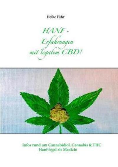 Cover for Führ · Hanf - Erfahrungen mit CBD! (Buch) (2019)