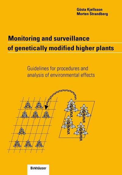 Cover for Gosta Kjellsson · Monitoring and surveillance of genetically modified higher plants: Guidelines for procedures and analysis of environmental effects (Paperback Book) [2001 edition] (2001)