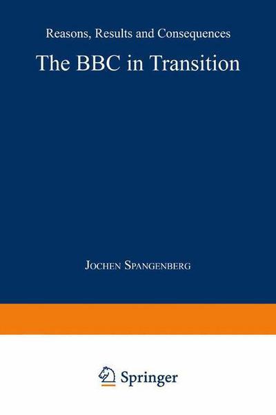 Cover for Jochen Spangenberg · The BBC in Transition: Reasons, Results and Consequences - DUV Sozialwissenschaft (Paperback Book) [1997 edition] (1997)