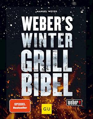 Cover for Manuel Weyer · Weber's Wintergrillbibel (Buch) (2022)