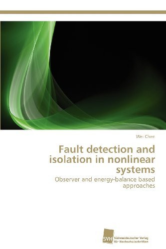 Cover for Wei Chen · Fault Detection and Isolation in Nonlinear Systems: Observer and Energy-balance Based Approaches (Paperback Book) (2012)