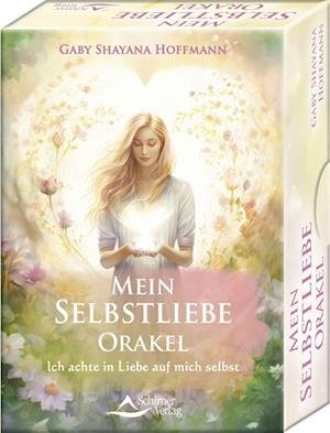 Mein Selbstliebe-Orakel - Ich achte in Liebe auf mich selbst - Gaby Shayana Hoffmann - Bücher - Schirner Verlag - 9783843492270 - 18. April 2024