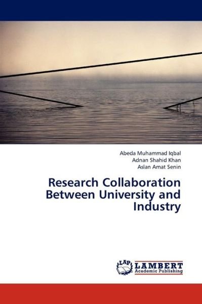 Cover for Aslan Amat Senin · Research Collaboration Between University and Industry (Pocketbok) (2012)