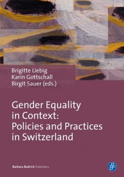 Cover for Brigitte Liebig · Gender Equality in Context - Policies and Practices in Switzerland (Taschenbuch) (2021)