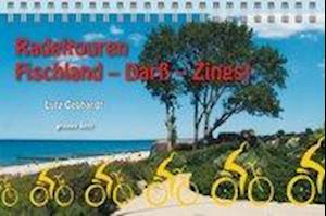 Radeltouren Fischland, Darß, Zingst - Lutz Gebhardt - Livros - Verlag grünes Herz - 9783866361270 - 24 de junho de 2010