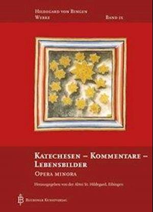 Katechesen - Kommentare - Lebensbilder - Hildegard von Bingen - Books - Beuroner Kunstverlag - 9783870713270 - August 15, 2015