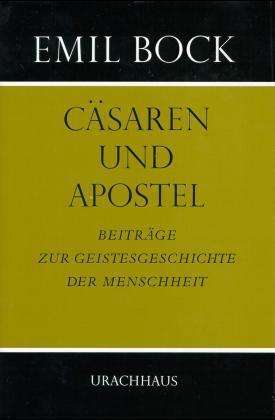 CÃ¤saren Und Apostel - Emil Bock - Books -  - 9783878382270 - 