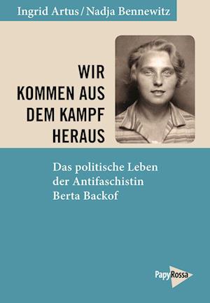 Cover for Ingrid Artus · Wir kommen aus dem Kampf heraus (Book) (2024)