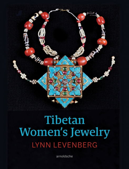 Cover for Lynn Levenberg · Tibetan Women’s Jewelry (Gebundenes Buch) (2024)