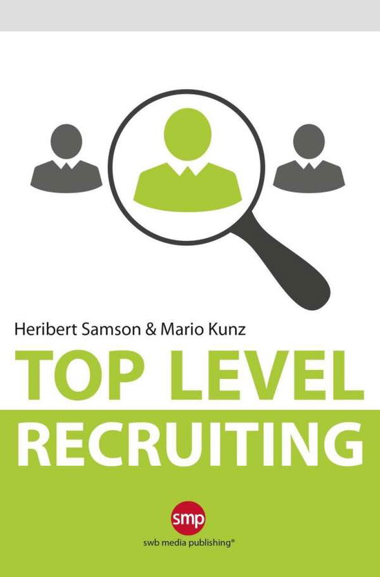 Cover for Kunz · Top Level Recruiting (Book)