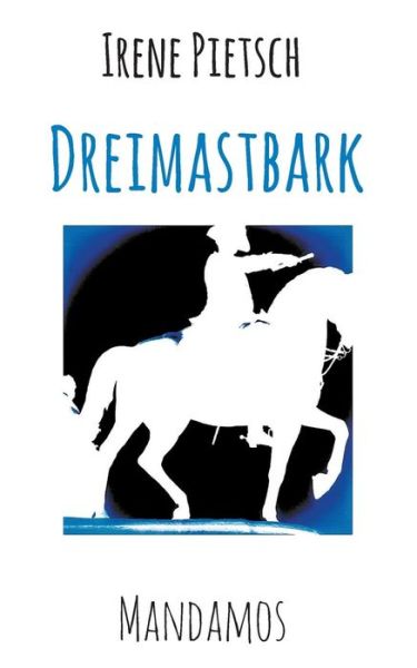 Cover for Pietsch · Dreimastbark Robbenklasse (Book) (2017)