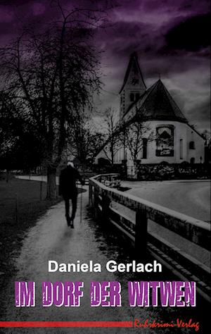 Cover for Daniela Gerlach · Im Dorf der Witwen (Paperback Book) (2021)