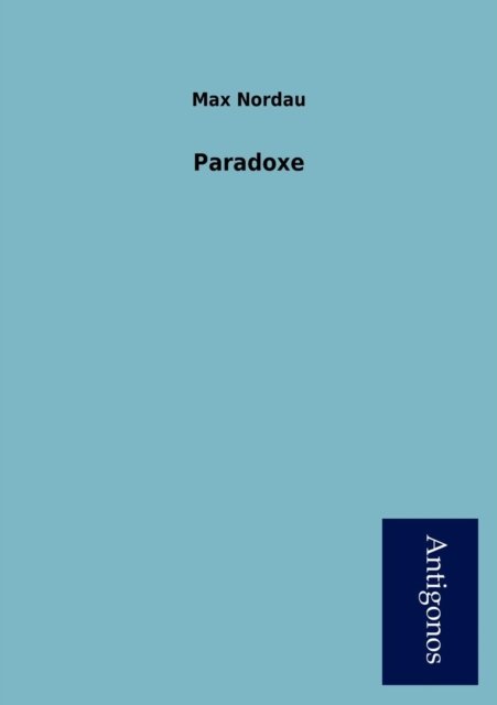 Cover for Max Nordau · Paradoxe (Pocketbok) [German edition] (2012)