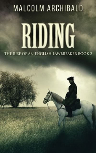 Cover for Malcolm Archibald · Riding (Gebundenes Buch) (2022)