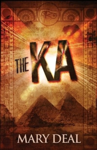 Cover for Mary Deal · The Ka (Paperback Book) (2021)