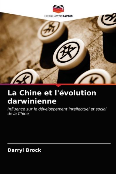 Cover for Darryl Brock · La Chine et l'evolution darwinienne (Paperback Book) (2021)