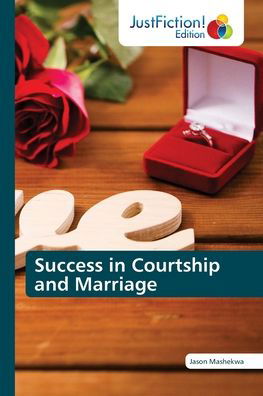 Cover for Jason Mashekwa · Success in Courtship and Marriage (Paperback Book) (2022)