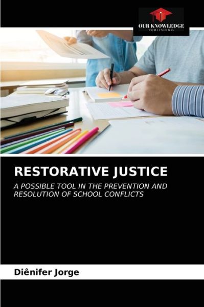 Cover for Dienifer Jorge · Restorative Justice (Paperback Book) (2021)