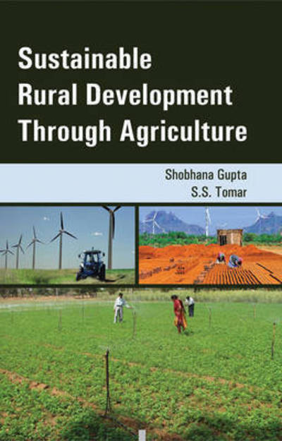 Cover for Shobhana Gupta · Sustainable Rural Development Through Agriculture (Hardcover Book) (2014)