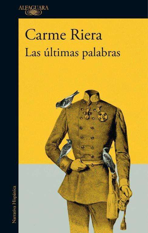 Cover for Carme Riera · Las ultimas palabras (Paperback Book) (2017)