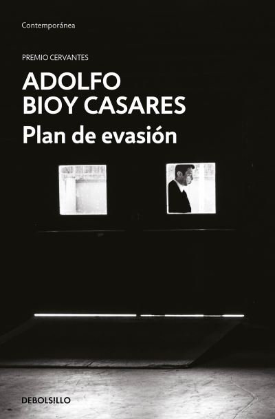 Cover for Adolfo Bioy Casares · Plan de evasión / A Plan for Escape (Pocketbok) (2023)