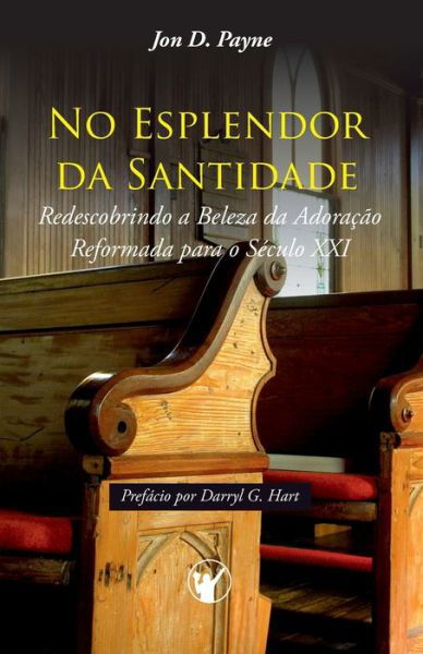 Cover for Marcos Vasconcelos · No Esplendor da Santidade (Paperback Book) (2015)