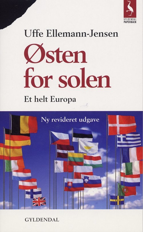 Cover for Uffe Ellemann-Jensen · Gyldendals Paperbacks: Østen for solen (Paperback Book) [2º edição] (2004)