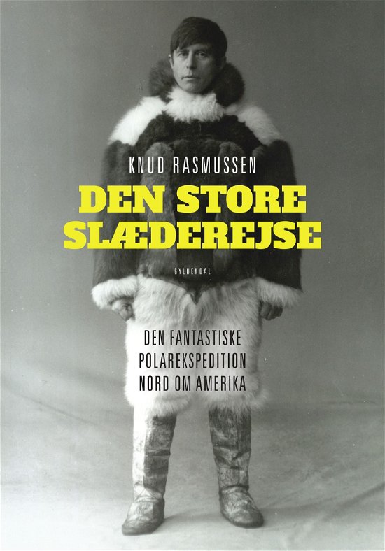 Cover for Knud Rasmussen · Den store slæderejse (Heftet bok) [7. utgave] (2022)