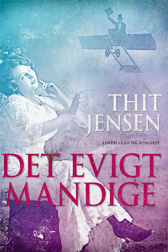 Cover for Thit Jensen · Det evigt mandige (Sewn Spine Book) [1st edition] (2017)