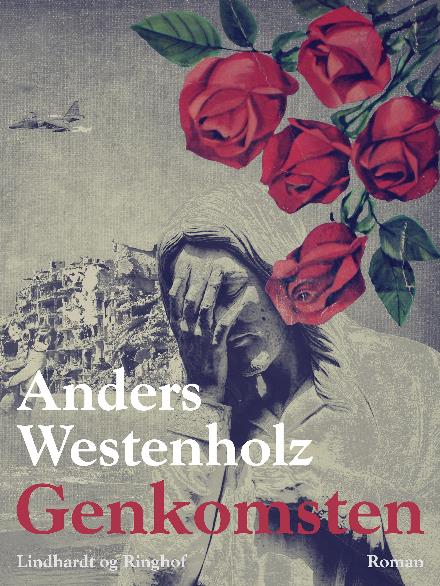 Cover for Anders Westenholz · Genkomsten (Sewn Spine Book) [1st edition] (2017)