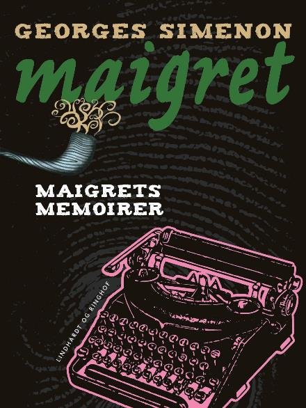 Cover for Georges Simenon · Maigret: Maigrets memoirer (Sewn Spine Book) [1e uitgave] (2018)