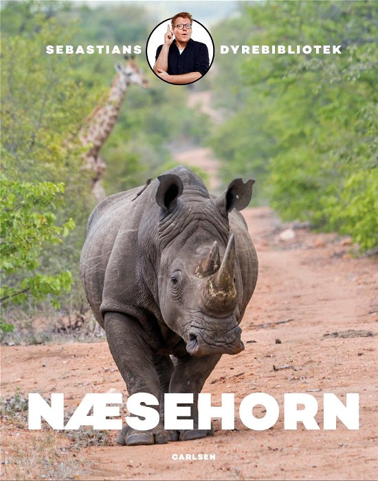 Cover for Sebastian Klein · Sebastians dyrebibliotek: Sebastians dyrebibliotek: Næsehorn (Innbunden bok) [1. utgave] (2020)