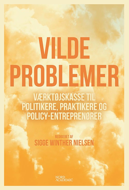 Cover for Sigge Winther Nielsen · Vilde problemer (Sewn Spine Book) [1er édition] (2023)