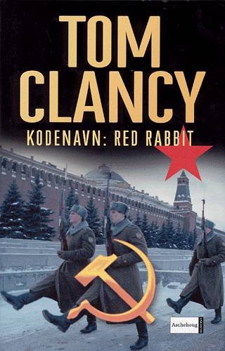Cover for Tom Clancy · Kodenavn: Red Rabbit (Indbundet Bog) [1. udgave] (2004)