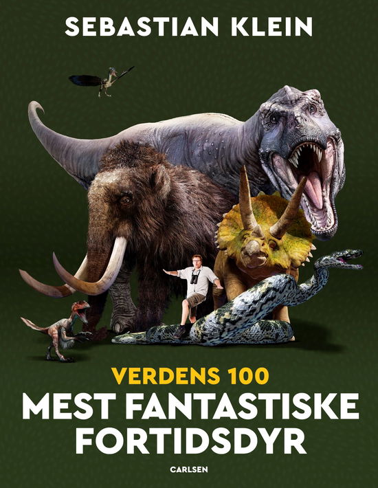 Sebastians 100 dyr: Verdens 100 mest fantastiske fortidsdyr - Sebastian Klein - Bücher - CARLSEN - 9788727021270 - 1. August 2023