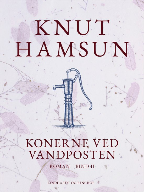 Cover for Knut Hamsun · Konerne ved vandposten. Bind II (Taschenbuch) [1. Ausgabe] (2023)