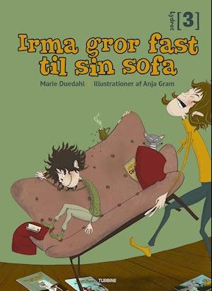 Cover for Marie Duedahl · Lydret 3: Irma gror fast til sin sofa (Hardcover Book) [1e uitgave] (2021)